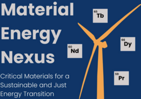 The words "Material Energy Nexus: Critical Materials for a Sustainable and Just Energy Transition" positioned next to a wind turbine